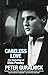Price comparison product image Careless Love: The Unmaking of Elvis Presley