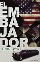 El Embajador 6070715411 Book Cover
