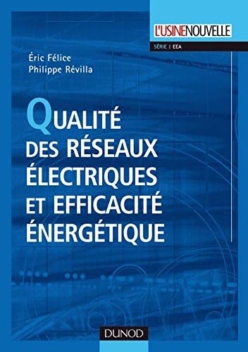 Qualité des réseaux électriques et efficacité éner