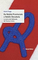 "DA NOBILE PROVINCIALE A NOBILE DECADUTA" 8894911160 Book Cover