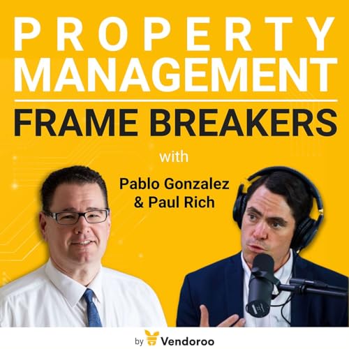 Ep 108 | Educating Property Management Clients & Prospects at Scale w/ Paul Rich