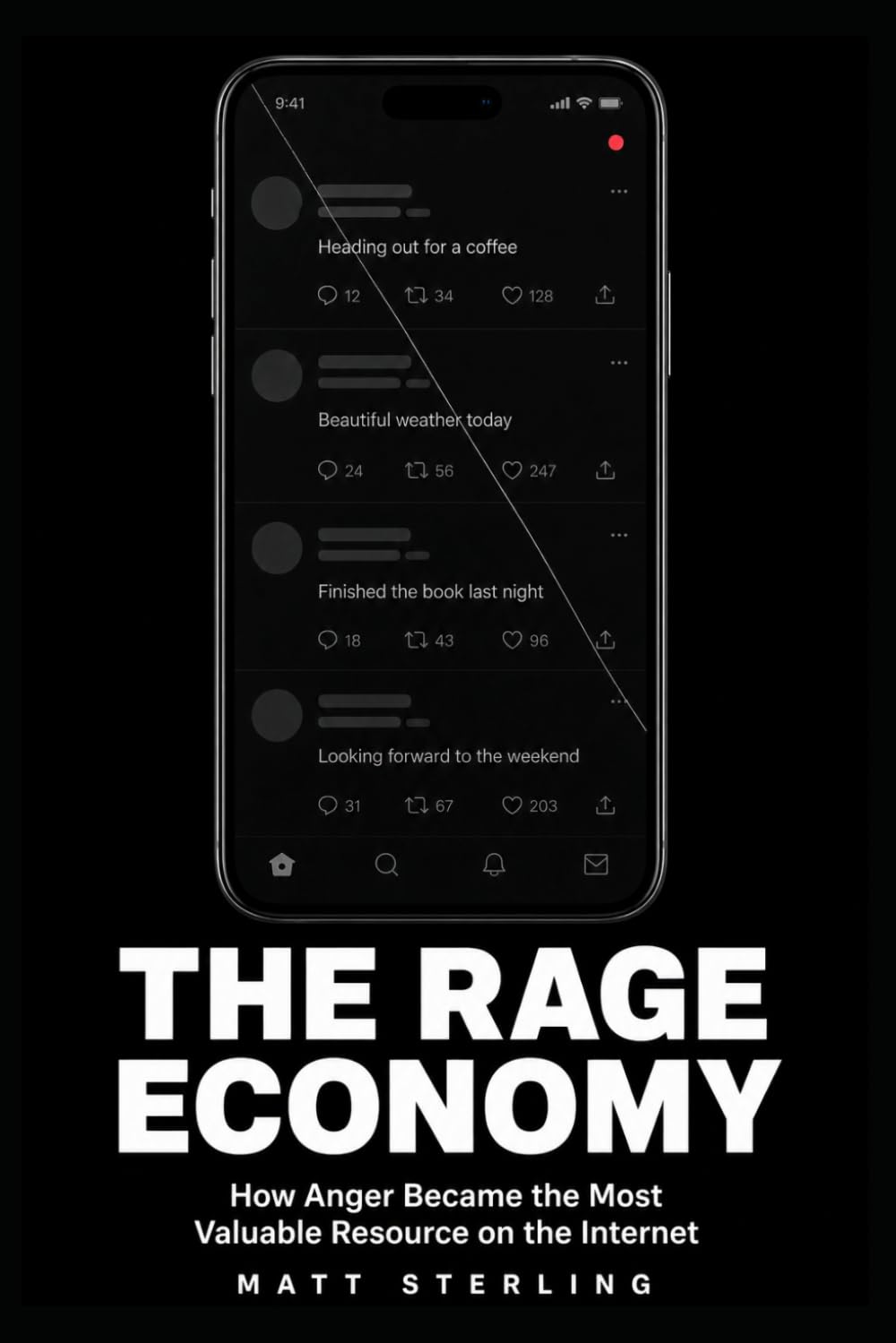 The Rage Economy: How Anger Became the Most Valuable Resource on the Internet