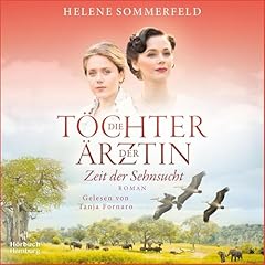Die Töchter der Ärztin - Zeit der Sehnsucht Titelbild