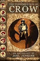 The Condemnation of Crow 194683503X Book Cover