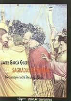 Con sagradas escrituras: Diez ensayos sobre literatura bíblica: 31 (Literatura y debate crítico)