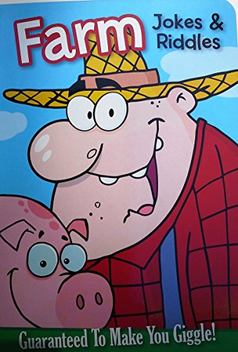Farm Jokes and Riddles Guaranteed To Make You G... 1607458047 Book Cover