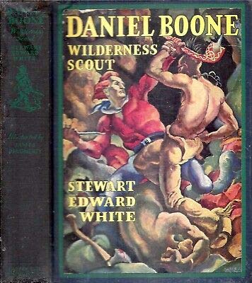 1922 DANIEL BOONE WILDERNESS SCOUT INDIANS ALAM... B085W26977 Book Cover