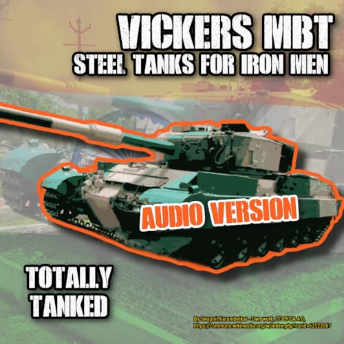 77 - Vickers MBT - Steel Tank for Iron Men