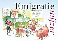 Emigratiewijzer 9079287199 Book Cover