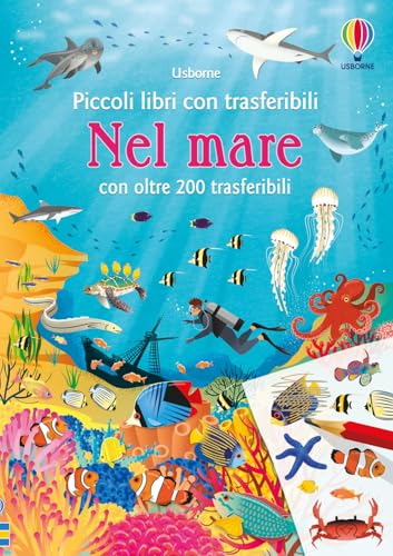 Nel mare. Ediz. a colori. Con adesivi