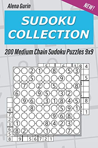 Sudoku Collection: 200 Medium Chain Sudoku Puzzles 9x9