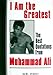 I Am the Greatest Quotes Muhammad Ali
