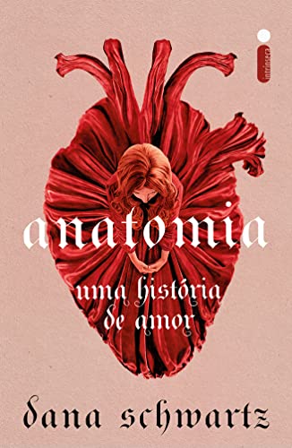 Anatomia: Uma história de amor (Anatomia – Vol. 1)