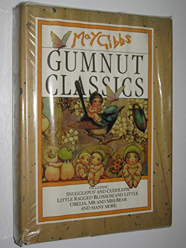 The May Gibbs Collection: Mother of the Gumnuts... 0207151792 Book Cover