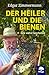 Produktbild Der Heiler und die Bienen: Eine wahre Geschichte