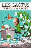 Les cactus (HUMOUR-ACTUALIT)