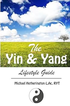 Paperback The Yin and Yang Lifestyle Guide Book
