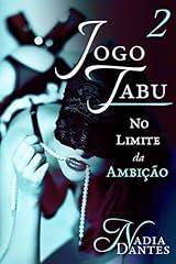 Capa de Jogo Proibido: No Limite da Ambição (Parte 2)