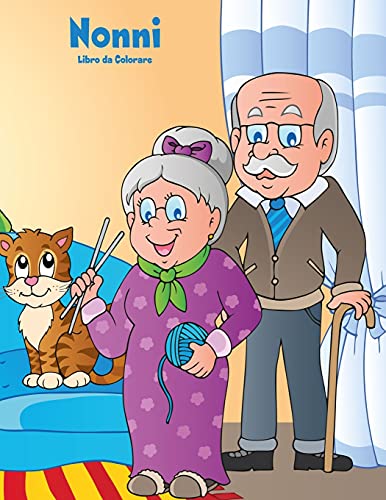 Nonni Libro da Colorare 1 (Italian Edition)