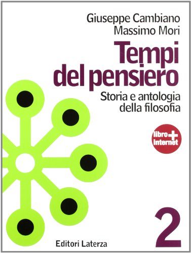  Tempi del pensiero. Con materiali per il docente. Per le Scuole superiori. Con espansione online. Età moderna (Vol. 2)