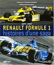 Download Renault Formule 1 : Histoires d'une saga, 1977-2007 PDF