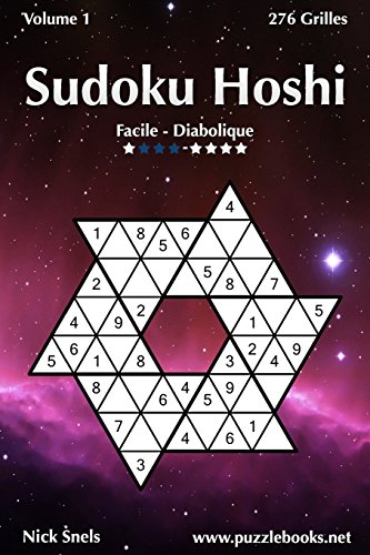 Télécharger Sudoku Hoshi - Facile à Diabolique - Volume 1 - 276 Grilles Livre eBook France