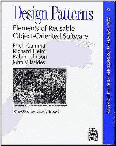 Design Patterns: Elements of Reusable Object-Oriented Software