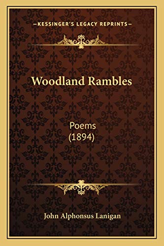 Woodland Rambles: Poems (1894)