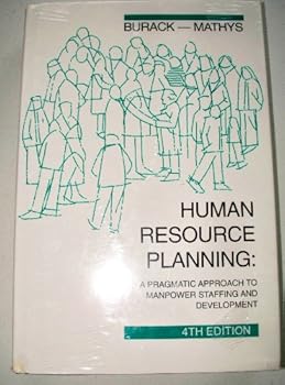 Hardcover Human Resource Planning : A Pragmatic Approach to Manpower Staffing and Development (3rd ed) Book