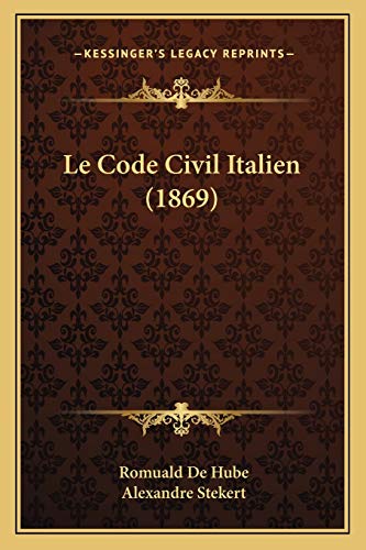 Le Code Civil Italien (1869) (Italian Edition)