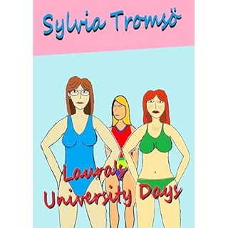 Laura's University Days Audiolibro Por Sylvia Tromsö arte de portada