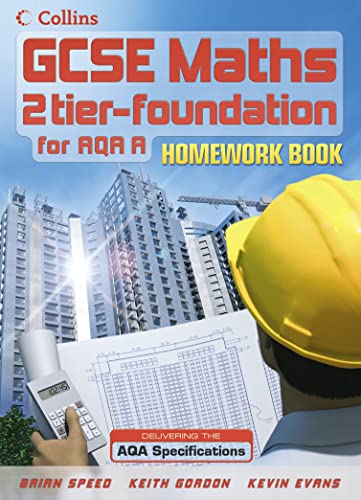  GCSE Maths for AQA Linear (A) – Foundation Homework Book
