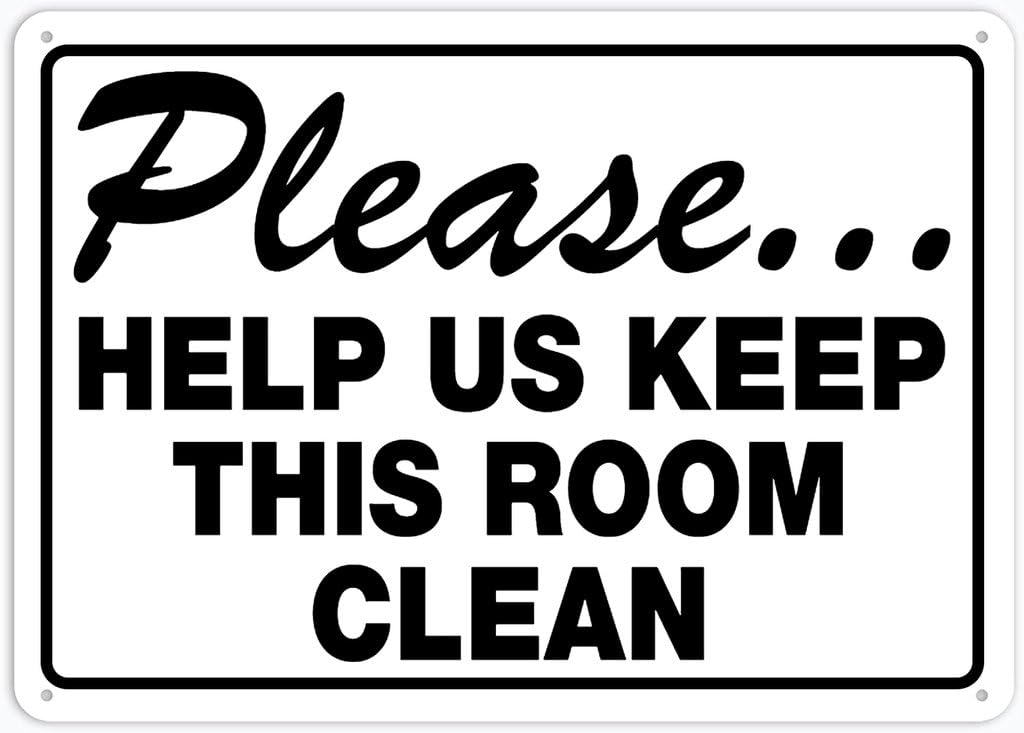 8"x12" Aluminum Metal Sign - Please Help Us Keep This Room Clean - Indoor & Outdoor Use For Home, Office, Work