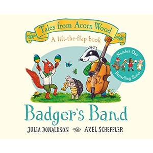 Badger’s Band (Tales From Acorn Wood, 8)