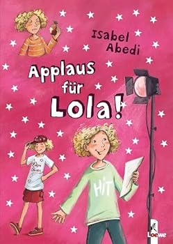 Applaus für Lola! - Book #4 of the Lola
