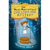 The Most Marvellous Spelling Bee Mystery