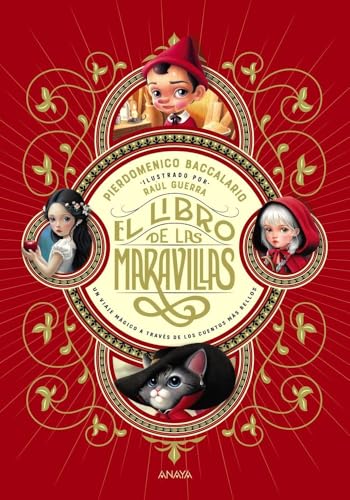 El libro de las maravillas: Un viaje mágico a través de los cuentos más bellos (LITERATURA INFANTIL - Libros-Regalo) El libro de las maravillas: Un viaje mágico a través de los cuentos más bellos (LITERATURA INFANTIL - Libros-Regalo)
