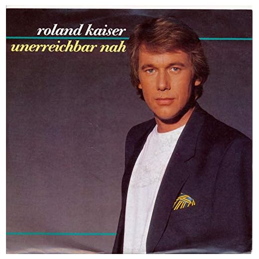 Unerreichbar nah - Roland Kaiser - Single 7" Vinyl 137/06