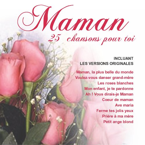 Maman: 25 Chansons Pour Toi [Audio CD] Various Artists