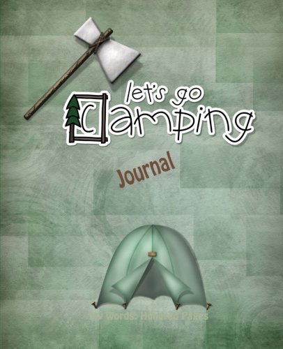 Let's Go Camping Journal: My Writing: Hundred Page Journal (My Words: Hundred Pages Series)