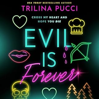 Evil Is Forever Audiobook By Trilina Pucci cover art