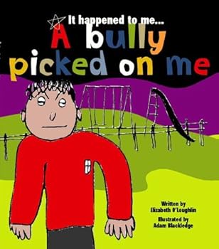 Paperback A Bully Picked on Me Book