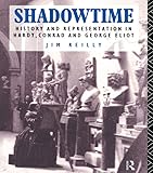 Photo Gallery shadowtime: history and representation in hardy, conrad and george eliot (english edition) Photo Gallery shadowtime: history and representation in hardy, conrad and george eliot (english edition)