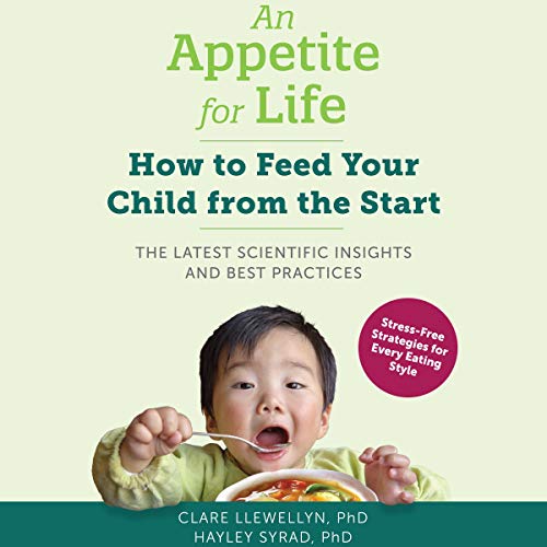 An Appetite for Life by Clare Llewellyn PhD, Hayley Syrad PhD episode artwork