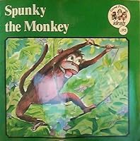 Spunky the Monkey 0824980050 Book Cover