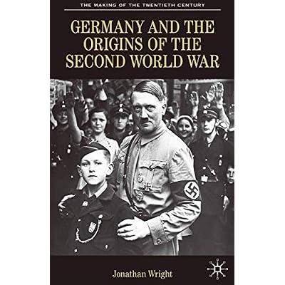 Germany and the Origins of the Second World War