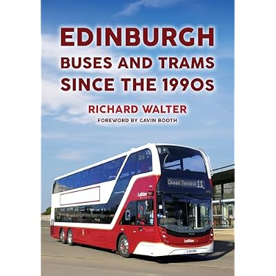 Edinburgh Buses and Trams Since the 1990s