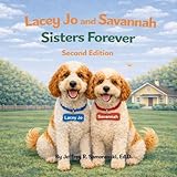  Lacey Jo and Savannah: Sisters Forever (2nd Ed.): Sisters Forever