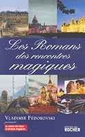 Les Romans des Rencontres Magiques 2268063771 Book Cover