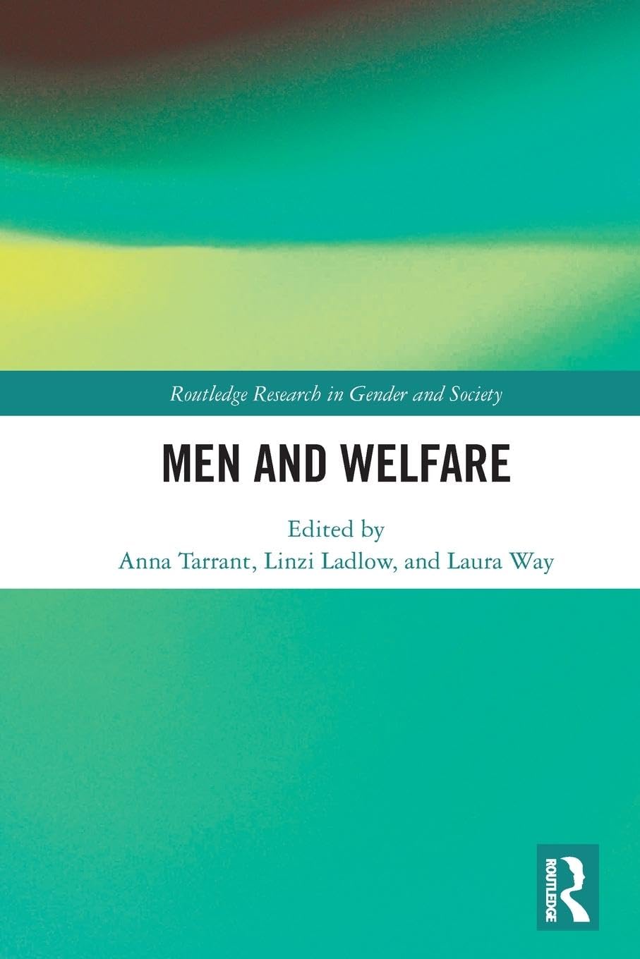 Men and Welfare (Routledge Research in Gender and Society)
